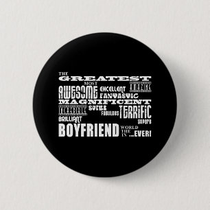 Fun Gifts for Boyfriends : Greatest Boyfriend Pinback Button