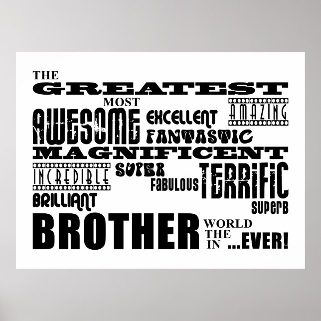Fun Gifts for Brothers : Greatest Brother Poster (Front)