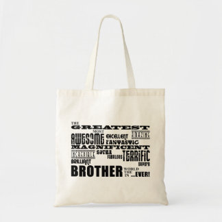 Fun Gifts for Brothers : Greatest Brother Tote Bag