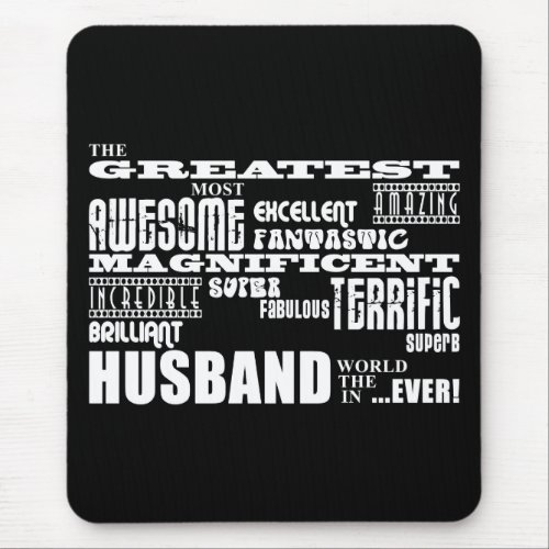 Fun Gifts for Husbands  Greatest Husband Mouse Pad