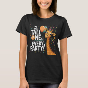 Fun Giraffe Party Design – I'm the Tall One! T-Shirt
