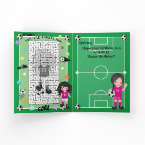Fun Girls Soccer You Are A-Maze-ing Happy Birthday Card