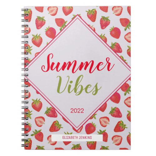 Fun Girly Pink Strawberry Summer Vibes Quote Notebook