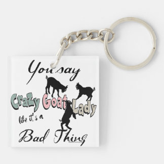 Fun Goat Lovers Crazy Goat Lady Keychain