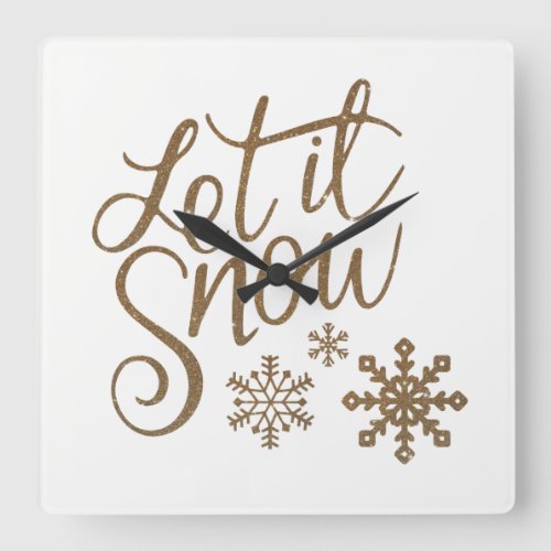 Fun Gold Sparkles Let it Snow Square Wall Clock