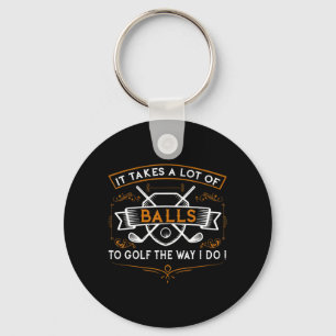 Fun Golf It Takes Balls Xmas Gift Idea for Golfer Keychain