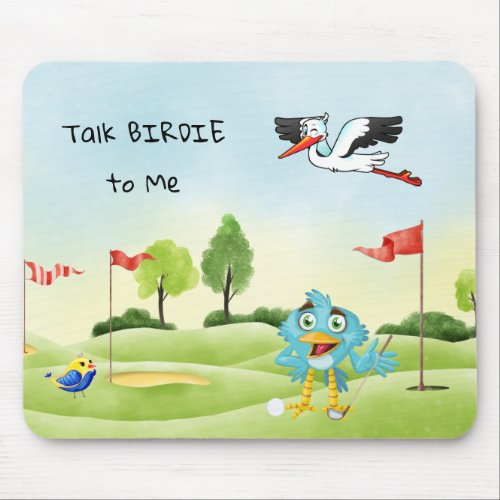 Fun Golf Mouse Pad Talk Birdie to Me