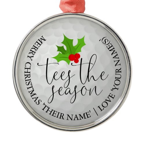 Fun Golfer Christmas Golf Gift Tees The Season  Metal Ornament