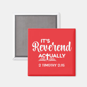 Fun Graduation IT'S REVEREND ACTUALLY Ordination Magnet