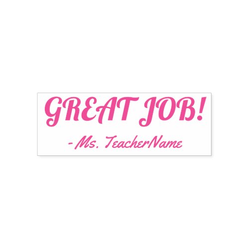 Fun GREAT JOB Teacher Rubber Stamp