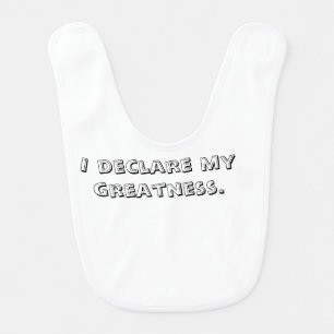 Fun Greatness Quote Baby Bib