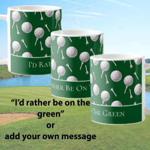 Fun Green Golf Balls and Tees Custom Message Coffee Mug