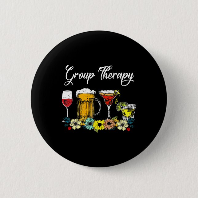 Fun Group Therapy Floral Drink Glasses Mental Heal Button (Front)