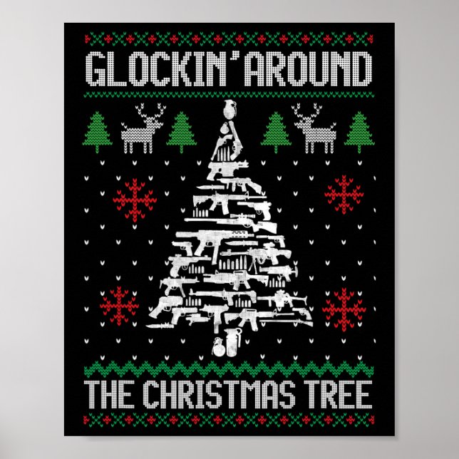 Fun Guns Ugly Christmas S For Gun Lovers Men Women Poster (Front)