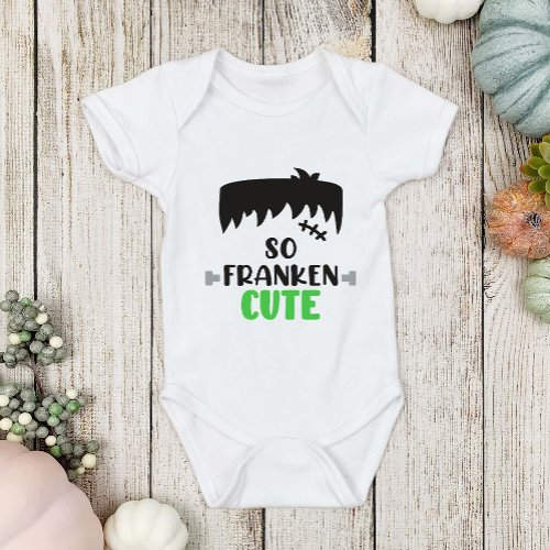 Fun Halloween Frankenstein So Franken Cute Boys Baby Bodysuit