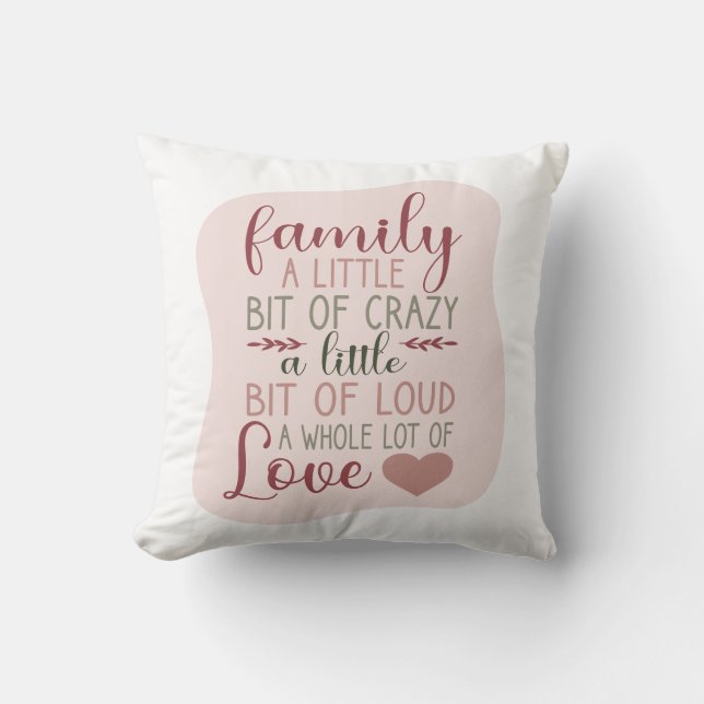 Fun Hand Lettered Dusty Pink Family Quote Throw Pillow (Front)