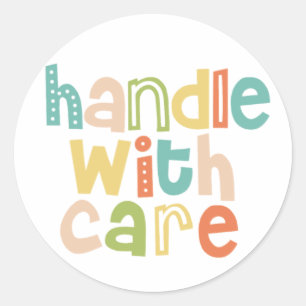 Fun Handle With Care design Classic Round Sticker