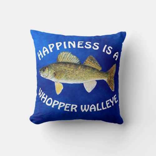 Fun Happiness Is Walleye Pike on Blue Throw Pillow