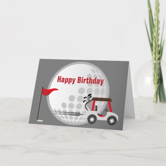 Fun Happy Birthday Golfer Golf Ball, Cart & Quote Card | Zazzle.com