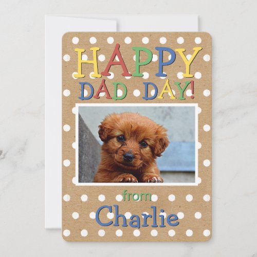  Fun Happy Fathers Day Wish with Dog Photo Holiday Card