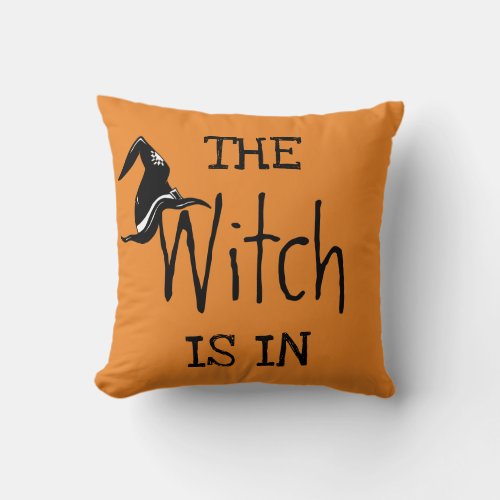 Fun Happy Halloween The Witch Is In Throw Pillow