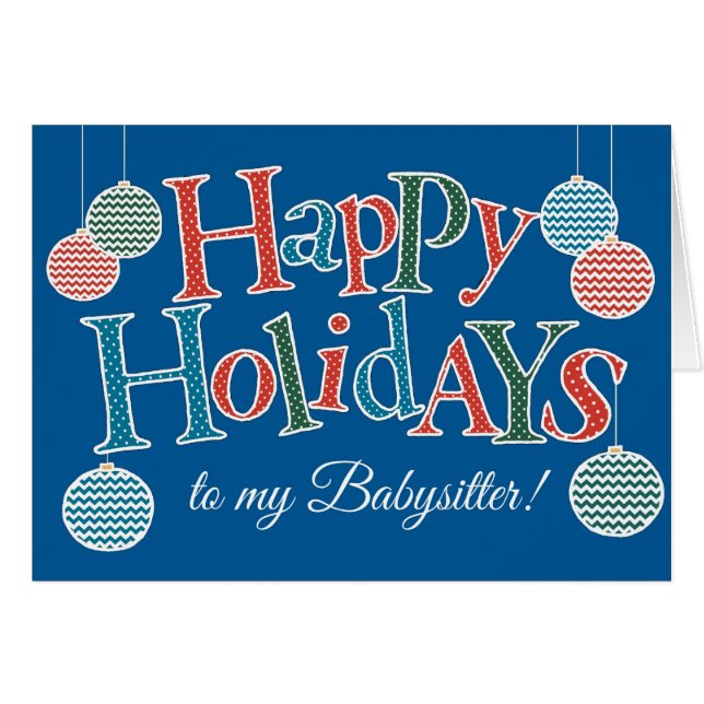 Fun Happy Holidays for Babysitter, Baubles (Front Horizontal)
