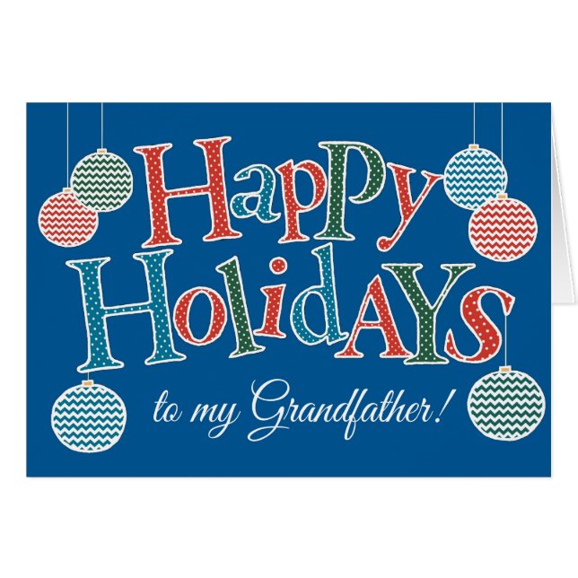 Fun Happy Holidays for Grandfather, Baubles (Front Horizontal)