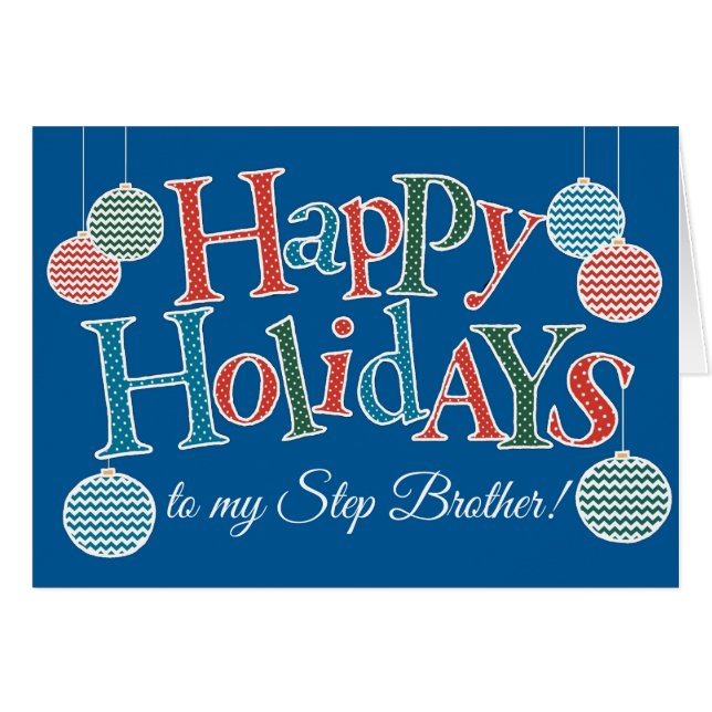 Fun Happy Holidays, for Step Brother, Baubles Cards (Front Horizontal)