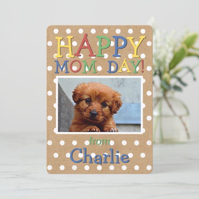  Fun Happy Mothers Day Wish with Dog Photo Card (Standing Front)