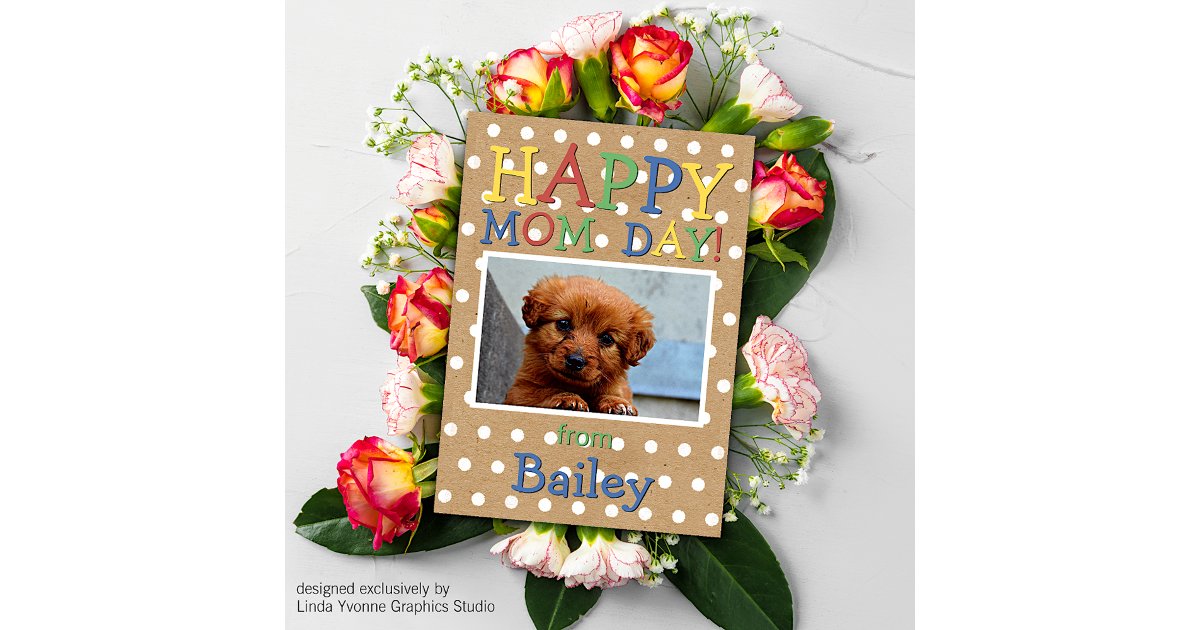 Fun Happy Mothers Day Wish with Dog Photo Card | Zazzle