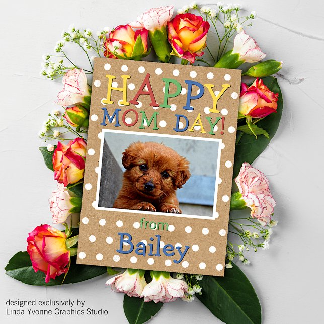  Fun Happy Mothers Day Wish with Dog Photo Card (Creator Uploaded)