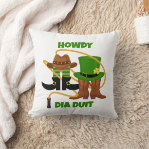 Fun Happy St Patricks Day HOWDY DIA DUIT Cowboy Throw Pillow