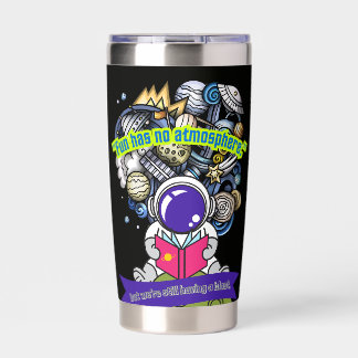 Fun has no admosphera Insulated Tumbler