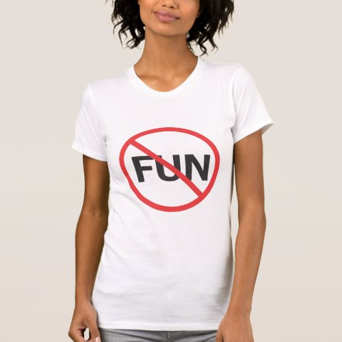 Fun Hater T_Shirt