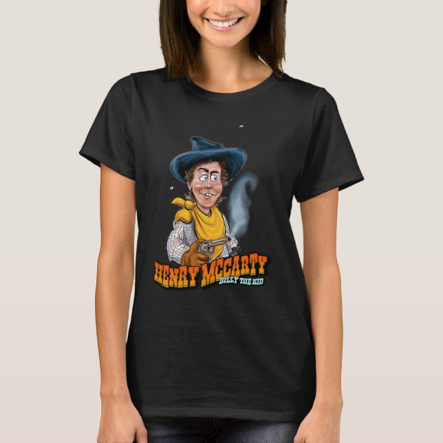 Fun Henry McCarty AKA Billy the Kid T-Shirt (Front)
