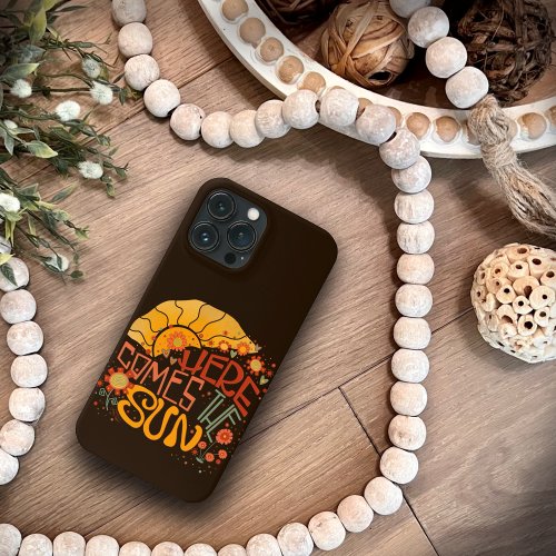 Fun Here Comes the Sun Artwork Inspirivity iPhone 13 Pro Max Case