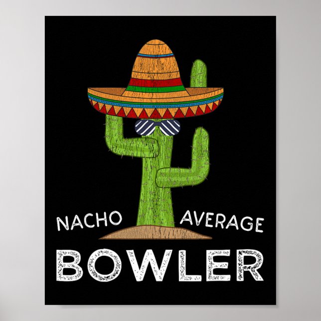 Fun Hilarious Bowler Joke Humor Funny Bowling Sayi Poster (Front)