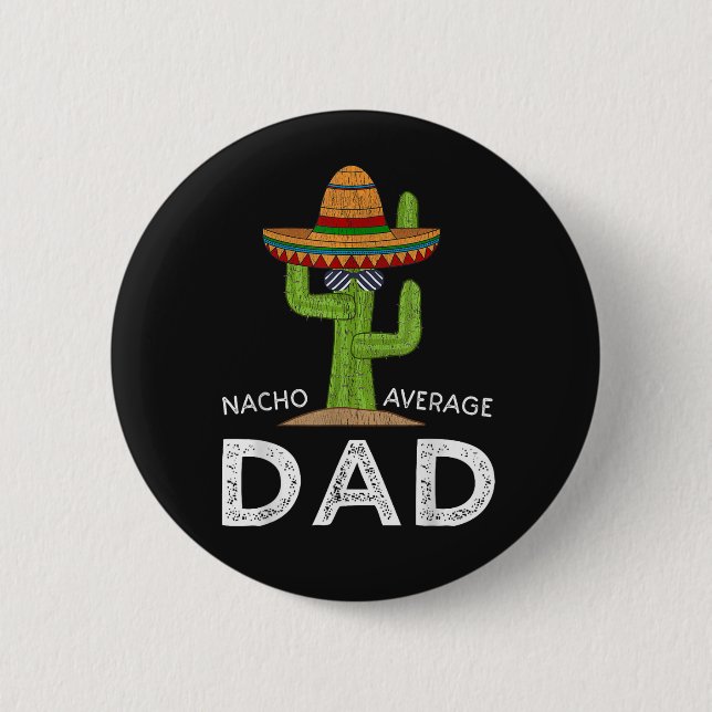 Fun Hilarious Dad Joke _ Funny Saying Dad Button (Front)