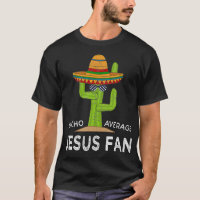 Fun Hilarious Meme Saying Funny Jesus Fan 