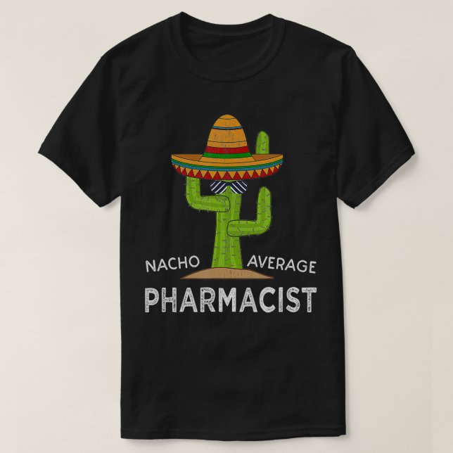 Fun Hilarious Pharmacy Themed Meme Saying  Funny P T-Shirt (Design Front)