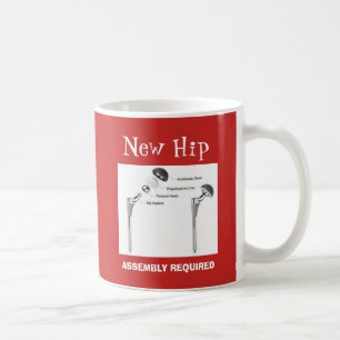 Fun Hip Surgery - Assembly Required Coffee Mug