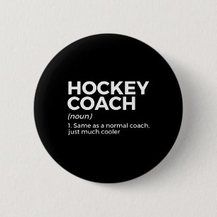 Fun Hockey Coach Definition Button
