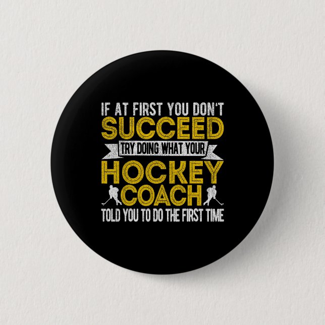 Fun Hockey Coach Ice Hockey Team Coach Retro  Button (Front)