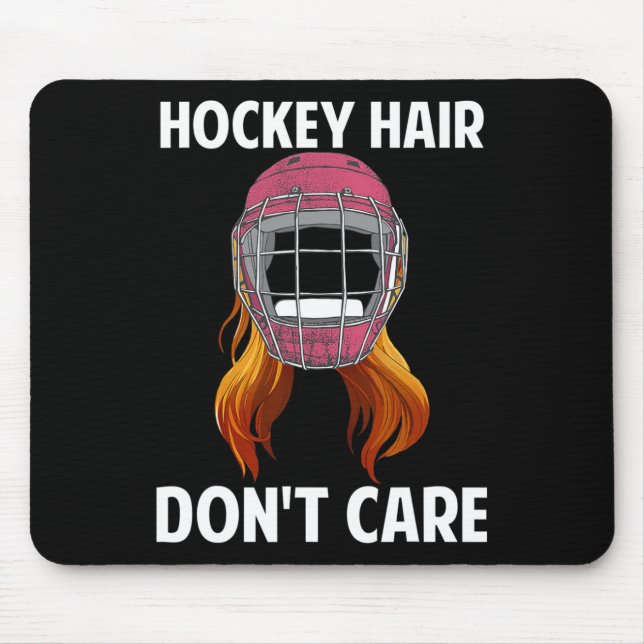 Fun Hockey Hair Don't Care Wintersports Female Hoc Mouse Pad (Front)