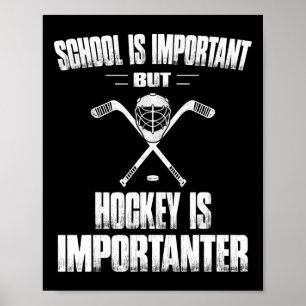 Fun Hockey Is Importanter Gifts for Boys and Men Poster