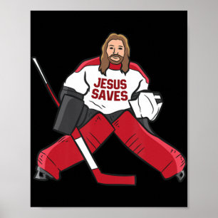 Fun Hockey Jesus Saves Hockey Goalie Poster
