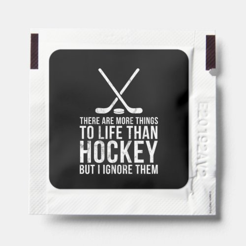 Fun Hockey Stuff Funny More To Life Sports Gifts T Hand Sanitizer Packet