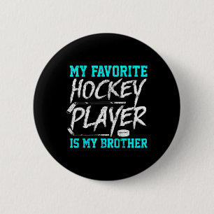 Fun Hockey Tee Brother Novelty Gift Sibling Button
