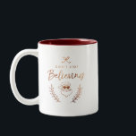 Fun Holiday Don't Stop Believing Christmas Humor Two-Tone Coffee Mug<br><div class="desc">Celebrate this holiday season with style and fun with this "Don't stop believing" mug in a trendy faux bronze calligraphy script design. The humorous quote will make everyone smile and sing along this holiday. Please find matching items in our "Fun Christmas Calligraphy Quotes" collection.</div>