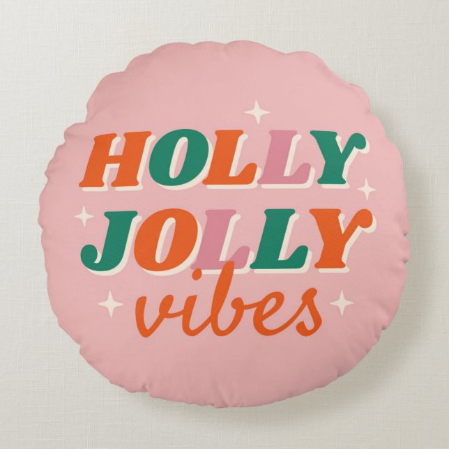 Fun Holly Jolly Vibes Christmas Design Round Pillow (Front)